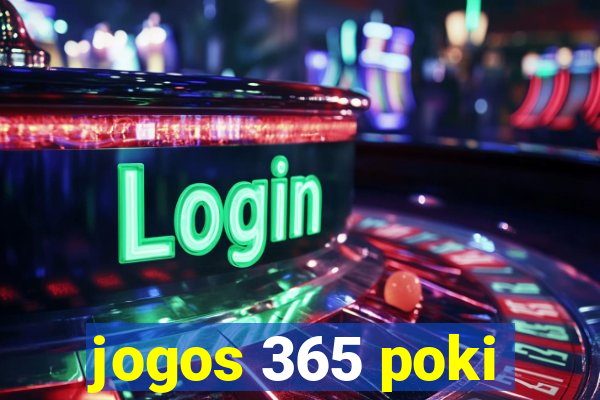 jogos 365 poki